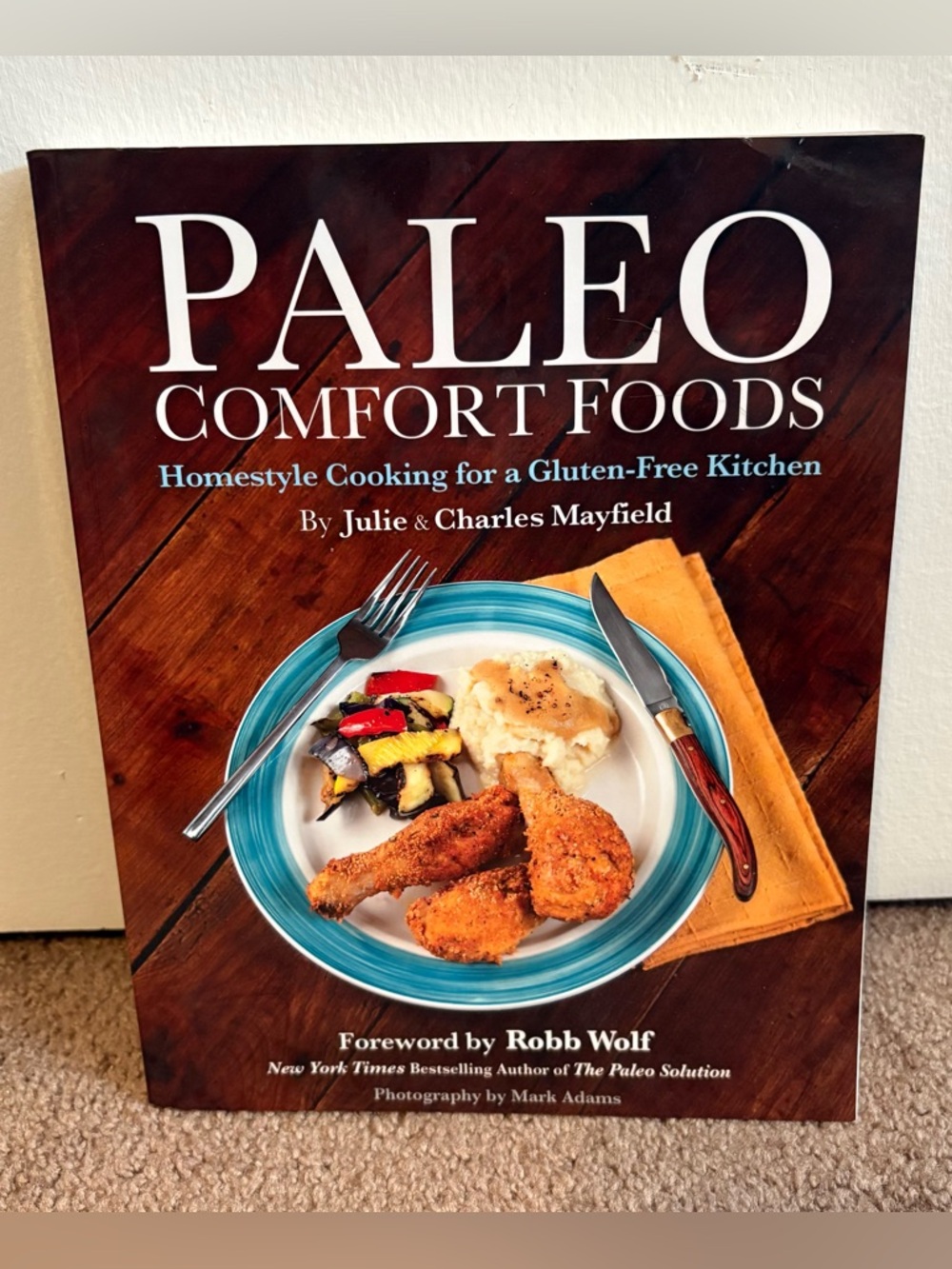 Paleo Comfort Foods Cookbook